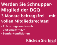 Werden Sie kostenlos Schnupper-Mitglied der DGQ!