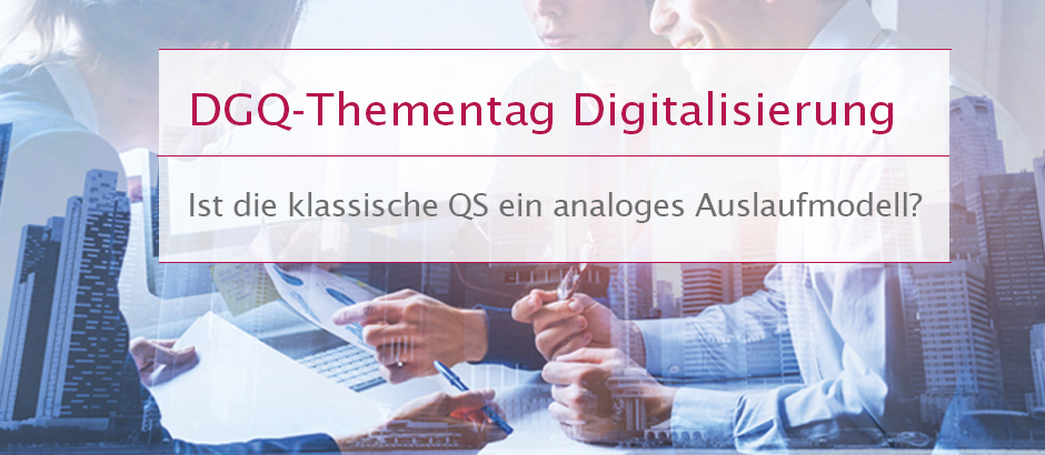 DGQ-Thementag Digitalisierung