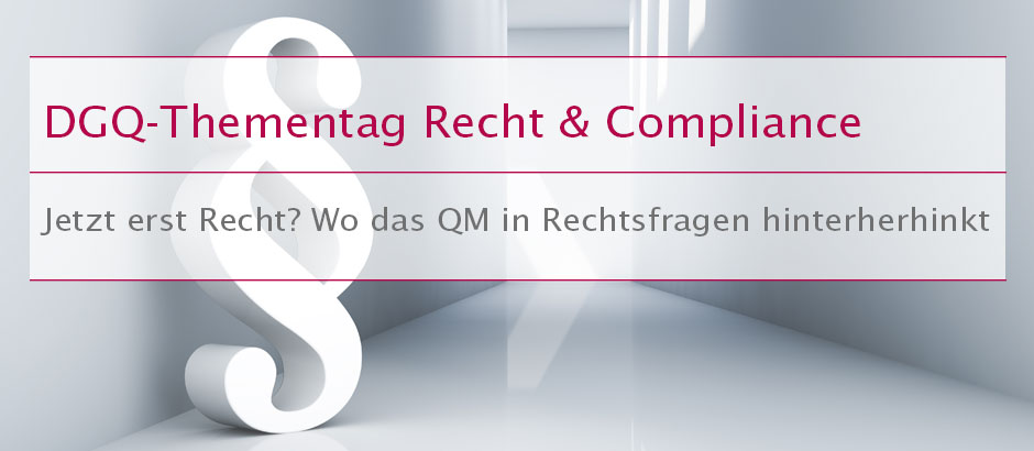 DGQ-Thementag Recht & Compliance