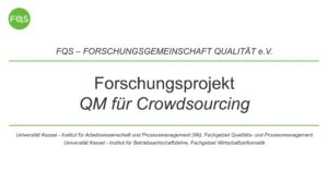 QM für Crowdsourcing, FQS, Universität Kassel, 