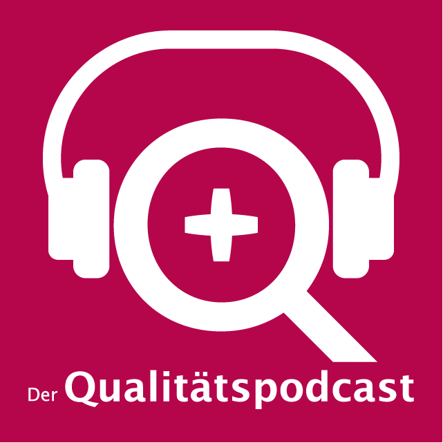 Der Qualitätspodcast – Das erwartet Sie! Der Qualitätspodcast – Das erwartet Sie!