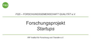 Forschungsprojekt Startups, FQS