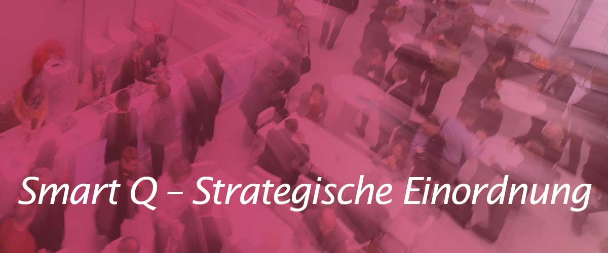 Smart Q – Strategische Einordnung – Symbolbild